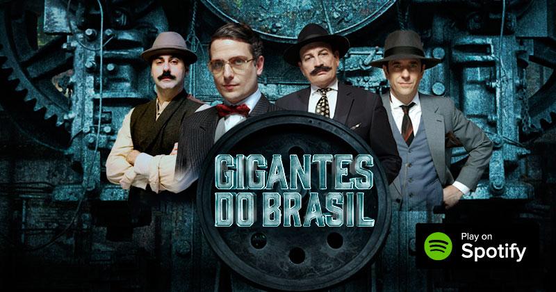 Ouça a playlist de Gigantes do Brasil-0